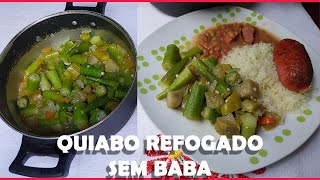 APRENDA A FAZER QUIABO REFOGADO SEM BABA FICA DELICIOSO Segredo de vó Revelado [upl. by Basham649]