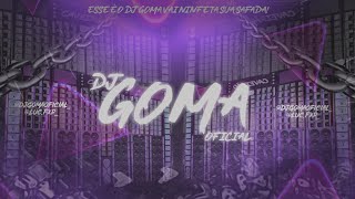 💠MONTAGEM NITROGLICERINA  DJ GOMA OFICIAL  feat MC sillver [upl. by Naedan]