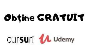 Cursuri Udemy  GRATUITE  dezvoltare personala cursuri [upl. by Chilton]