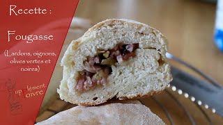 Recette  Fougasse lardons oignons olives vertes et noires [upl. by Sleinad641]