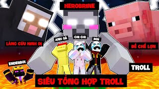 Tổng Hợp Anh Gà Bất Ổn Troll Em Gái Và Bạn Thân Trong Minecraft  Siêu Bựa 🤣 [upl. by Rhodie]