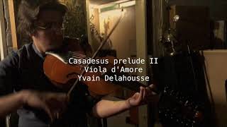 Casadesus prelude II viola damoreYvain Delahousse [upl. by Labaw]