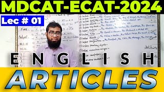 MDCATECAT2024  English  Articles  Lecture No 01 [upl. by Celio]