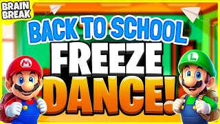 Back To School Freeze Dance  Brain Breaks For Kids  Just Dance  Danny Go Noodle [upl. by Mani]