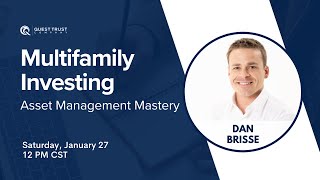 Multifamily Investing  Asset Management Mastery [upl. by Moberg566]