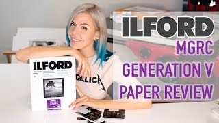 Ilford New MGRC V Paper Review [upl. by Mikiso]