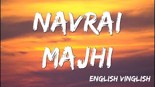 Navrai Majhi  English Vinglish  Sridevi Best Song  Lyrics [upl. by Hanforrd]