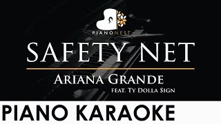 Ariana Grande  safety net feat Ty Dolla ign  Piano Karaoke Instrumental Cover with Lyrics [upl. by Winnick856]