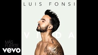 Luis Fonsi  Más Fuerte Que Yo Audio [upl. by Liddle]