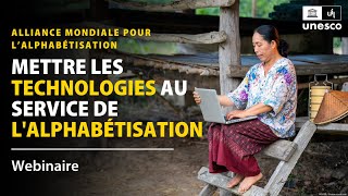 Webinaire  Mettre les technologies au service de lalphabétisation [upl. by Nallaf124]