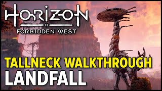 Tallneck Landfall Walkthrough  Horizon Forbidden West [upl. by Saxen]