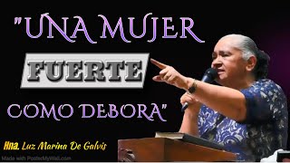 IPUC – “Una Mujer Fuerte Como Débora” Hna Luz Marina De Galvis [upl. by Curcio]