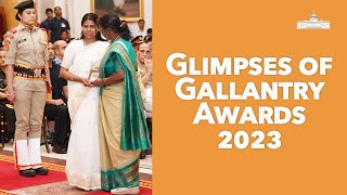 Glimpses of Gallantry Awards  2023 at Rashtrapati Bhavan [upl. by Welbie634]