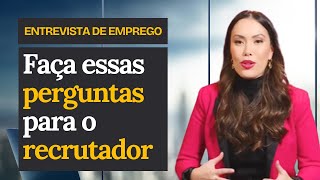 Faça perguntas na entrevista I Perguntas para fazer para o recrutador [upl. by Attelrak527]