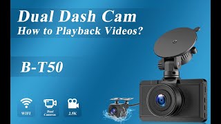 How to playback videos on dash cam BT50 [upl. by Birdt]