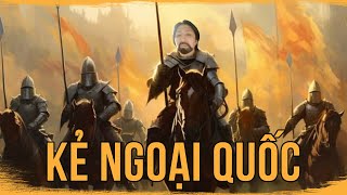 quotKẻ Ngoại Quốcquot  Mount And Blade 2 Roleplay [upl. by Ecyrb]