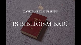 Is Biblicism Bad [upl. by Atsirc]