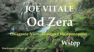 JOE VITALE  quotOd Zeraquot  2  Wstęp  Audiobook [upl. by Leontina]