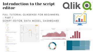 QlikSense Script Editor amp Data Model Basic tutorial Build QlikSense app from scratch [upl. by Waal]