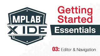 MPLAB® X IDE Essentials  02 Window Layout [upl. by Ellemac750]