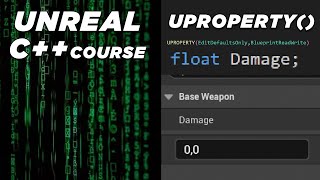 Exposing Variables to Unreal Editor with UPROPERTY  Unreal C Course 3 [upl. by Nemzaj]