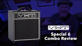 VHT Special 6 HandWired Tube Guitar Combo Amp Review [upl. by Halbeib]