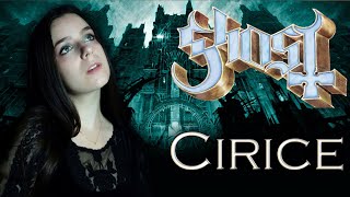 Ghost  Cirice Cover by Diana Skorobreshchuk [upl. by Elexa]