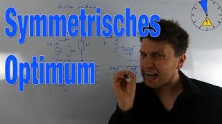 Symmetrische Optimum Einstellregeln zwei Zeitkonstante Regelungstechnik [upl. by Norra]