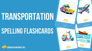 Transportation  English Spellings Flashcards [upl. by Nailliw]