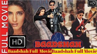 Baadshah 1999 Full Movie HD  Shahrukh Khan amp Twinkle Khanna  Bollywood Comedy Movie [upl. by Normi469]