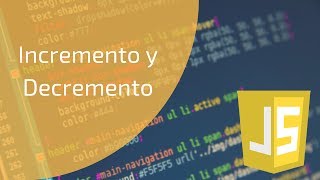 Incremento y Decremento en JavaScript [upl. by Anders]