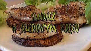 Sandacz w selerowym kręgu  Smakkujawpl HD [upl. by Geraldine]