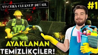 AYAKLANAN TEMİZLİKÇİLER 1  Viscera Cleanup Detail [upl. by Shira]