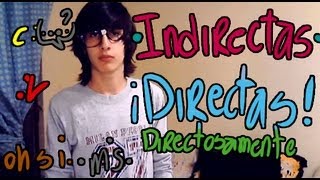 Indirectas directamente DIRECTAS [upl. by An]