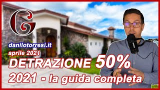 BONUS RISTRUTTURAZIONE CASA 50 la Guida agli incentivi 2021 [upl. by Euqenimod]