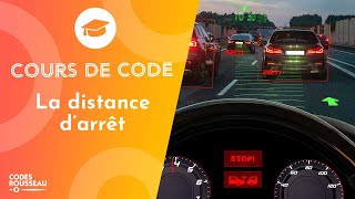 Cours Code  Permis de Conduire  la distance darrêt [upl. by Eidassac144]