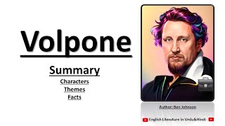 Volpone by Ben Johnson Summary in UrduHindi l Volpone Themes Characters And Facts [upl. by Ailelc]