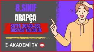 8Sınıf Yeni Arapça Sayfa 3040 YolculukSes Dosyası [upl. by Neelik]