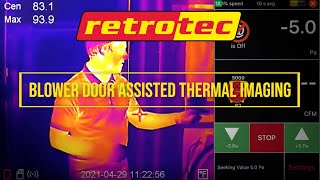 Blower Door Assisted Thermal Imaging [upl. by Nnaytsirk]