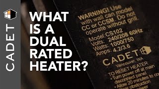 What is a dual rated heater  Cadet FAQs [upl. by Aramak]