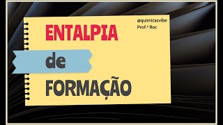 Entalpia de formação [upl. by Brietta787]