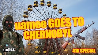 uamee GOES TO CHERNOBYL 41K SPECIAL [upl. by Marquez]