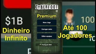 Cyberfoot 22 MOD DinheiroJogadores [upl. by Moina848]