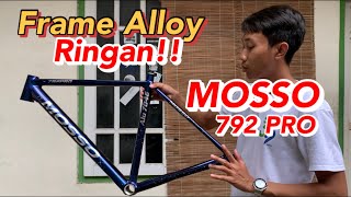 REVIEW FRAME MOSSO 792 PRO  ALLOY SERINGAN CARBON [upl. by Yartnoed]