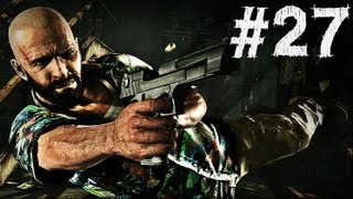 Max Payne 3  Gameplay Walkthrough  Part 27  FIREWORKS Xbox 360PS3PC HD [upl. by Karlise]