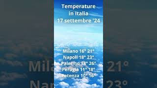 Temperature in Italia 17 settembre 24 Short [upl. by Anneg585]