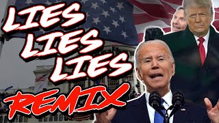 DJT x JoeIAms quotLies Lies Liesquot REMIX  The Remix Bros [upl. by Kersten]