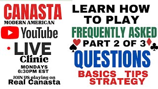 How to Play Canasta Frequently Asked Questions Part 2 of 3 Live Clinic 2024 415 tutorial canasta [upl. by Yecnahc]