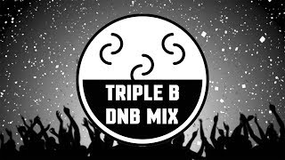 TRIPLE B  High Tea Amsterdam DJ contest Drum and Bass Party Mix [upl. by Ridglee]