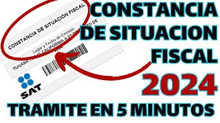 CONSTANCIA DE SITUACION FISCAL 2024  COMO SACARLA RAPIDO Y FACIL DESDE EL SAT [upl. by Moffitt]